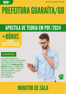 Apostila Teórica para Concurso Monitor De Sala da Prefeitura Guaraita Go 2024 - Conteúdo de Acordo com Edital