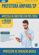 Apostila de Questões para Concurso Professor De Educacao Basica da Prefeitura Amparo Sp 2024 - Mais de 1.500 Questões