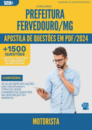 Apostila de Questões para Concurso Motorista da Prefeitura Fervedouro Mg 2024 - Mais de 1.500 Questões