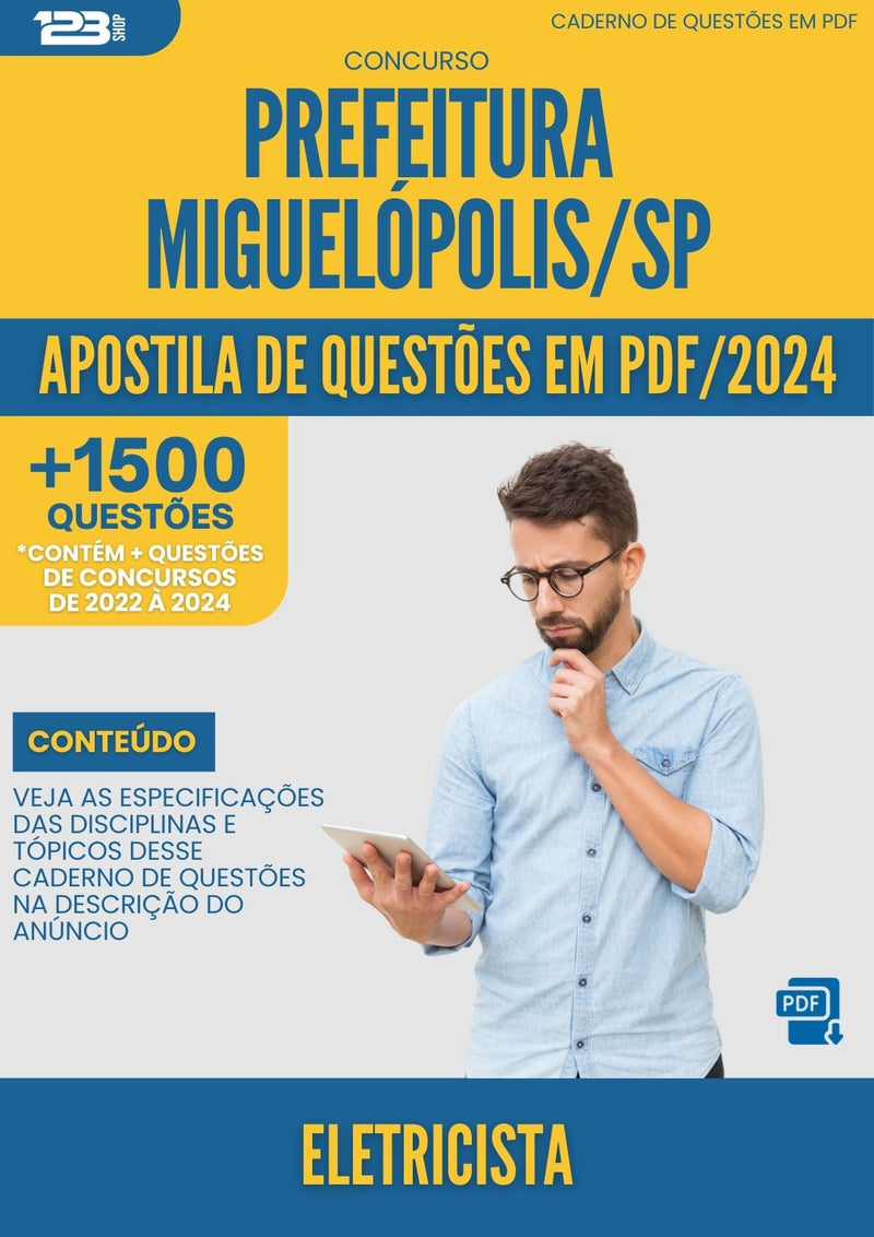 Apostila de Questões para Concurso Eletricista da Prefeitura Miguelopolis Sp 2024 - Mais de 1.500 Questões