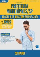 Apostila de Questões para Concurso Contador da Prefeitura Miguelopolis Sp 2024 - Mais de 1.500 Questões