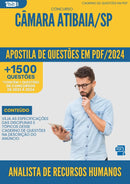 Apostila de Questões para Concurso Analista De Recursos Humanos Camara da Prefeitura Atibaia Sp 2024 - Mais de 1.500 Questões