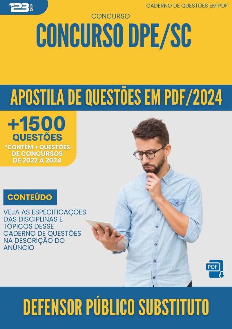 Apostila de Questões para Concurso Defensor Publico Substituto Dpe Sc 2024 - Mais de 1.500 Questões