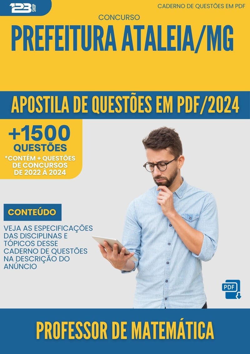 Apostila de Questões para Concurso Professor De Matematica da Prefeitura Ataleia Mg 2024 - Mais de 1.500 Questões