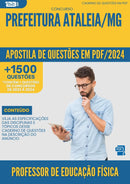 Apostila de Questões para Concurso Professor De Educacao Fisica da Prefeitura Ataleia Mg 2024 - Mais de 1.500 Questões