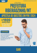 Apostila de Questões para Concurso Gari da Prefeitura Ribeiraozinho Mt 2024 - Mais de 1.500 Questões