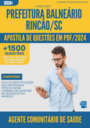Apostila de Questões para Concurso Agente Comunitario De Saude da Prefeitura Balneario Rincao Sc 2024 - Mais de 1.500 Questões