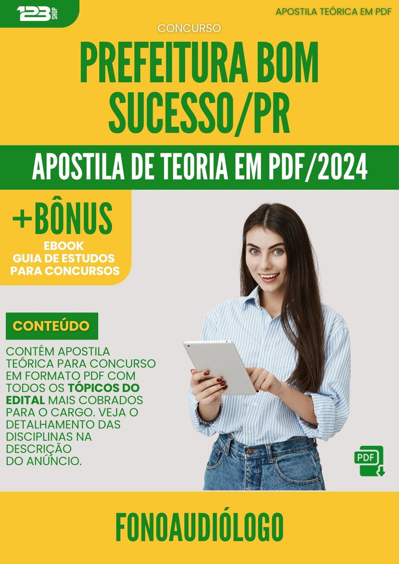 Apostila Teórica para Concurso Fonoaudiologo da Prefeitura Bom Sucesso Pr 2024 - Conteúdo de Acordo com Edital