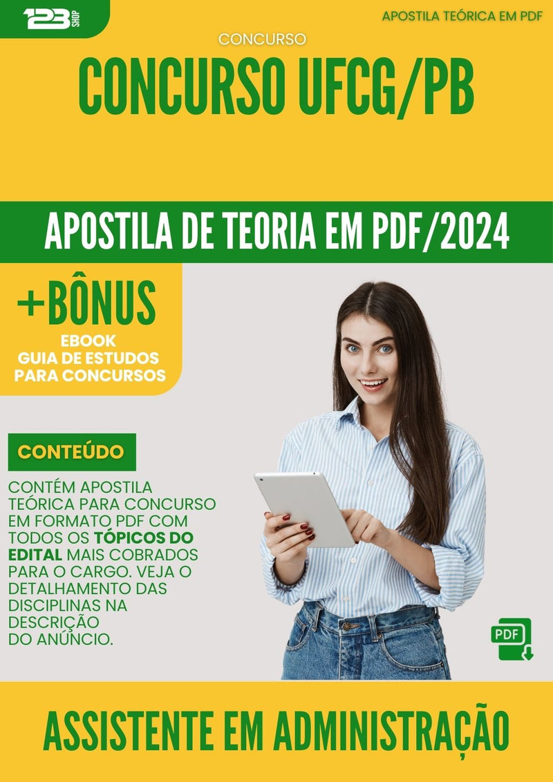 Apostila Teórica para Concurso Assistente Em Administracao Ufcg Pb 2024 - Conteúdo de Acordo com Edital