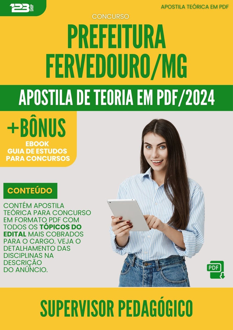Apostila Teórica para Concurso Supervisor Pedagogicos da Prefeitura Fervedouro Mg 2024 - Conteúdo de Acordo com Edital