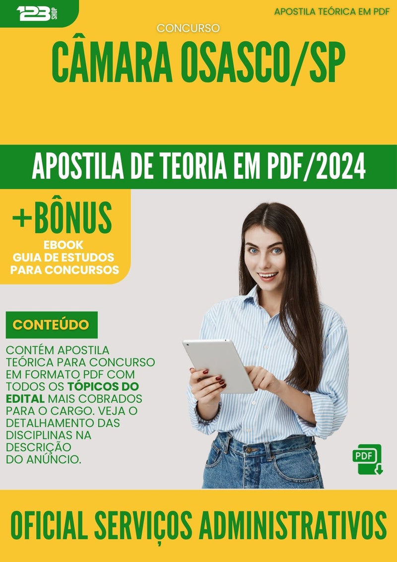 Apostila Teórica para Concurso Oficial Servicos Administrativos Camara da Prefeitura Osasco Sp 2024 - Conteúdo de Acordo com Edital