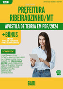 Apostila Teórica para Concurso Gari da Prefeitura Ribeiraozinho Mt 2024 - Conteúdo de Acordo com Edital