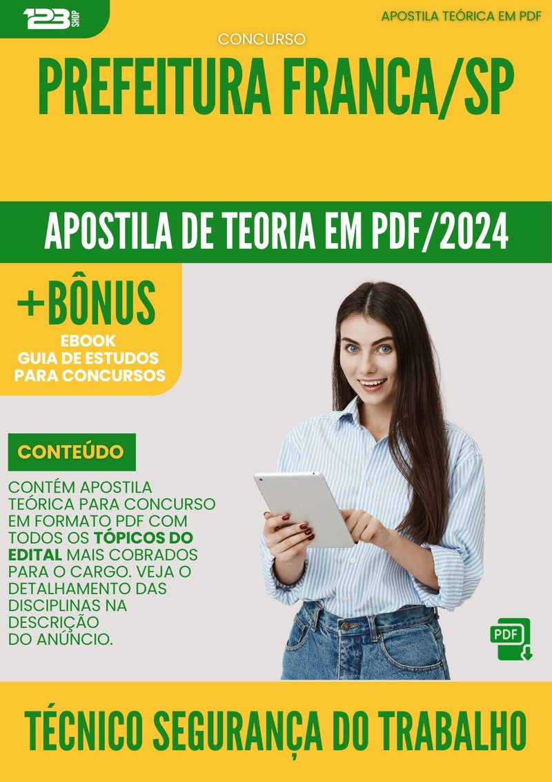 Apostila Teórica para Concurso Tecnico Em Seguranca Do Trabalho da Prefeitura Franca Sp 2024 - Conteúdo de Acordo com Edital