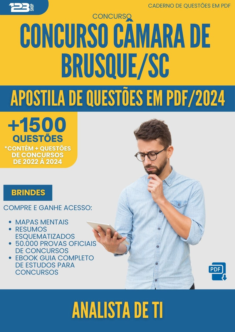 Apostila de Questões para Concurso Analista De Ti Camara da Prefeitura Brusque Sc 2024 - Mais de 1.500 Questões