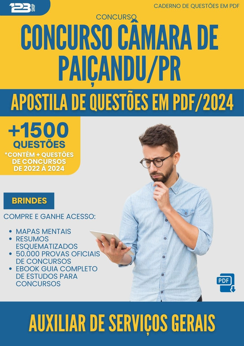 Apostila de Questões para Concurso Auxiliar De Servicos Gerais Camara da Prefeitura Paicandu Pr 2024 - Mais de 1.500 Questões