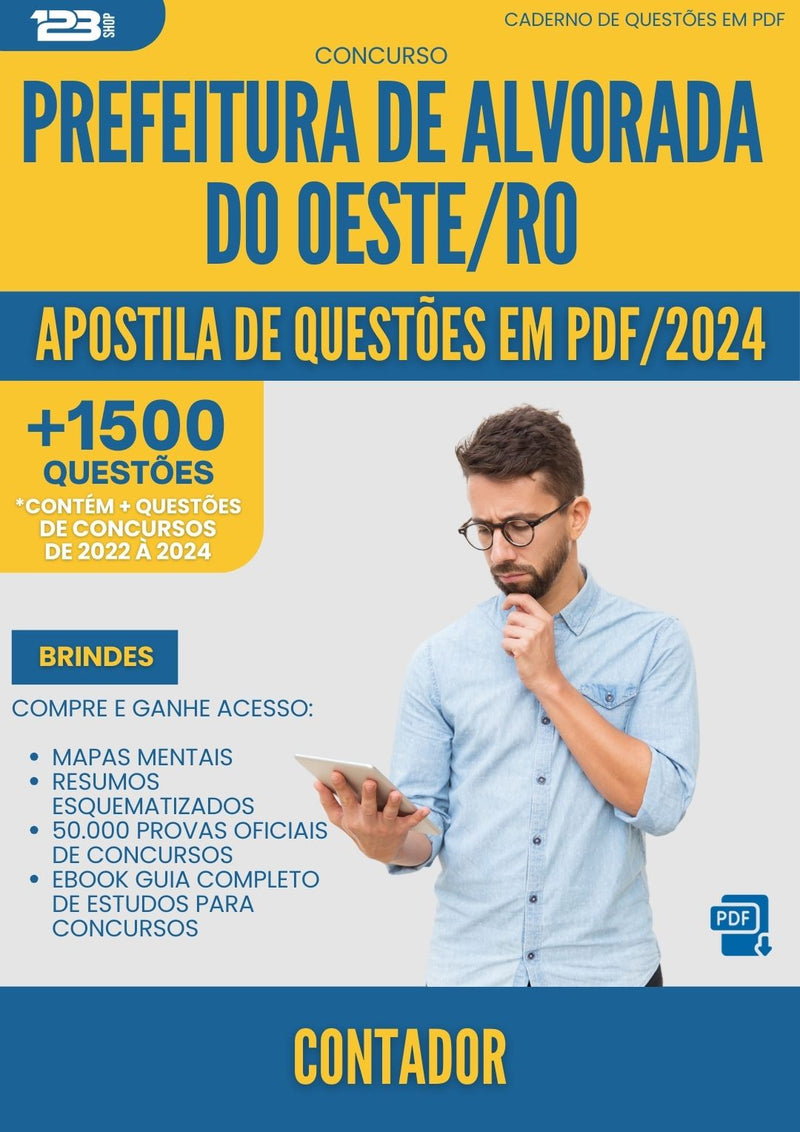 Apostila de Questões para Concurso Contador da Prefeitura Alvorada Do Oeste Ro 2024 - Mais de 1.500 Questões