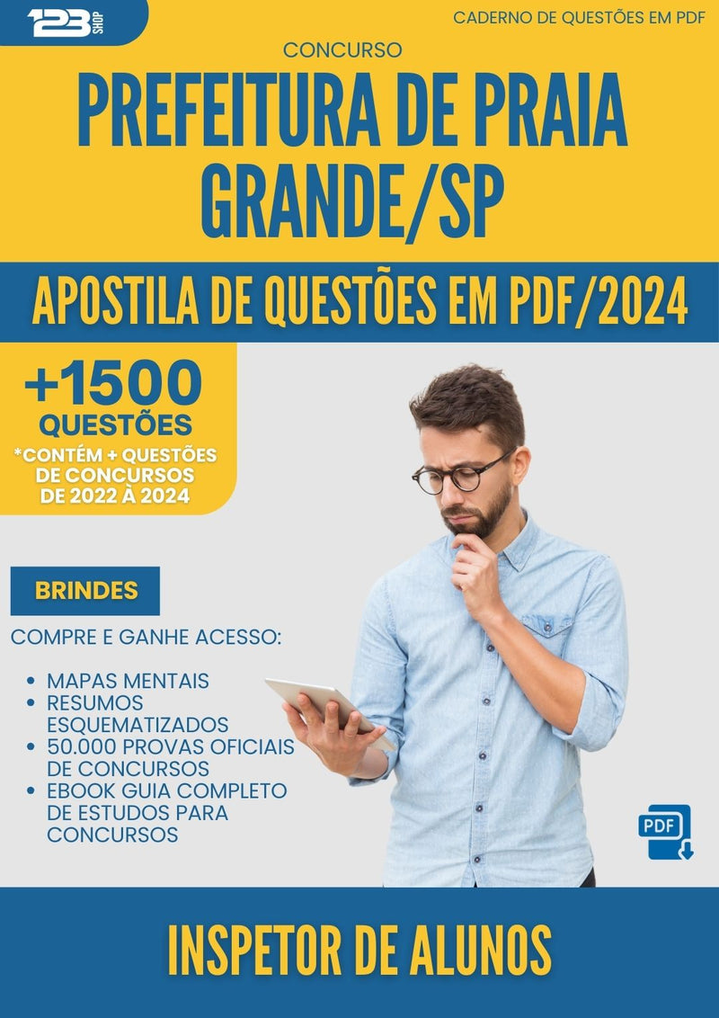 Apostila de Questões para Concurso Inspetor De Alunos da Prefeitura Praia Grande Sp 2024 - Mais de 1.500 Questões