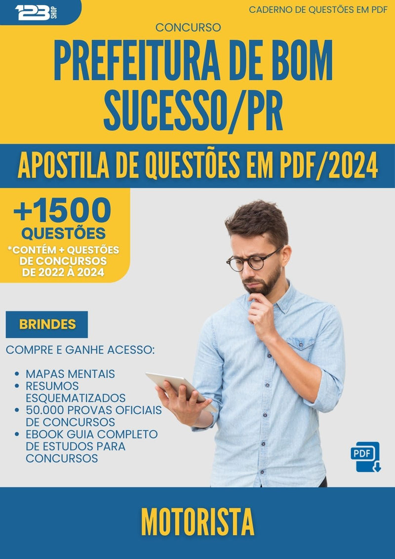 Apostila de Questões para Concurso Motorista da Prefeitura Bom Sucesso Pr 2024 - Mais de 1.500 Questões