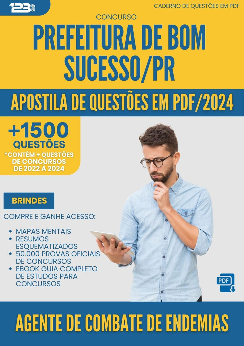Apostila de Questões para Concurso Agente De Combate De Endemias da Prefeitura Bom Sucesso Pr 2024 - Mais de 1.500 Questões
