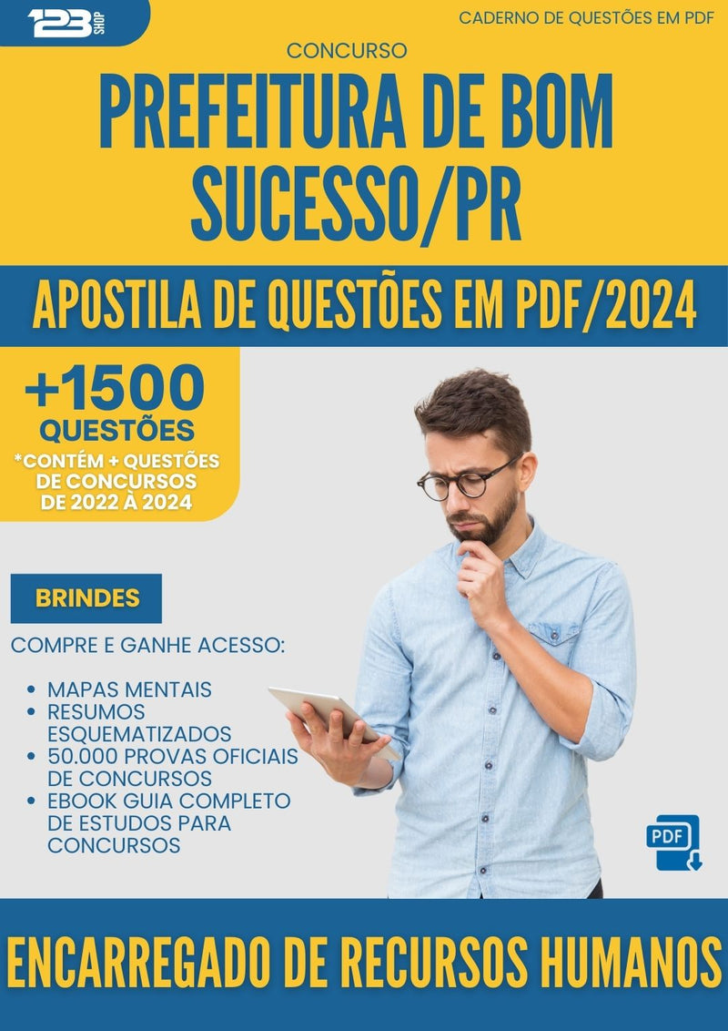 Apostila de Questões para Concurso Encarregado Recursos Humanos da Prefeitura Bom Sucesso Pr 2024 - Mais de 1.500 Questões