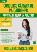 Apostila Teórica para Concurso Auxiliar De Servicos Gerais Camara da Prefeitura Paicandu Pr 2024 - Conteúdo de Acordo com Edital