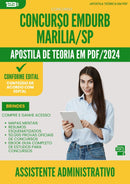 Apostila Teórica para Concurso Assistente Administrativo Emdurb da Prefeitura Marilia Sp 2024 - Conteúdo de Acordo com Edital