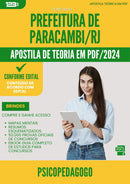 Apostila Teórica para Concurso Psicopedagogo da Prefeitura Paracambi Rj 2024 - Conteúdo de Acordo com Edital