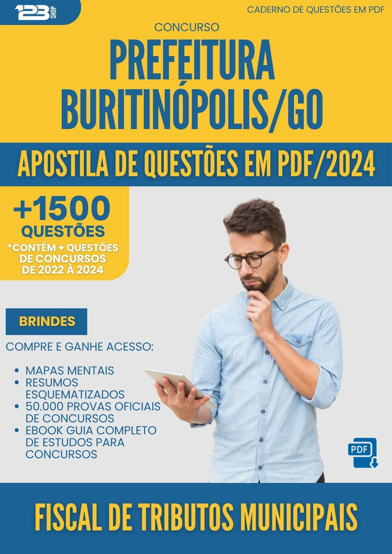 Apostila de Questões para Concurso Fiscal De Tributos Municipais da Prefeitura Buritinopolis Go 2024 - Mais de 1.500 Questões