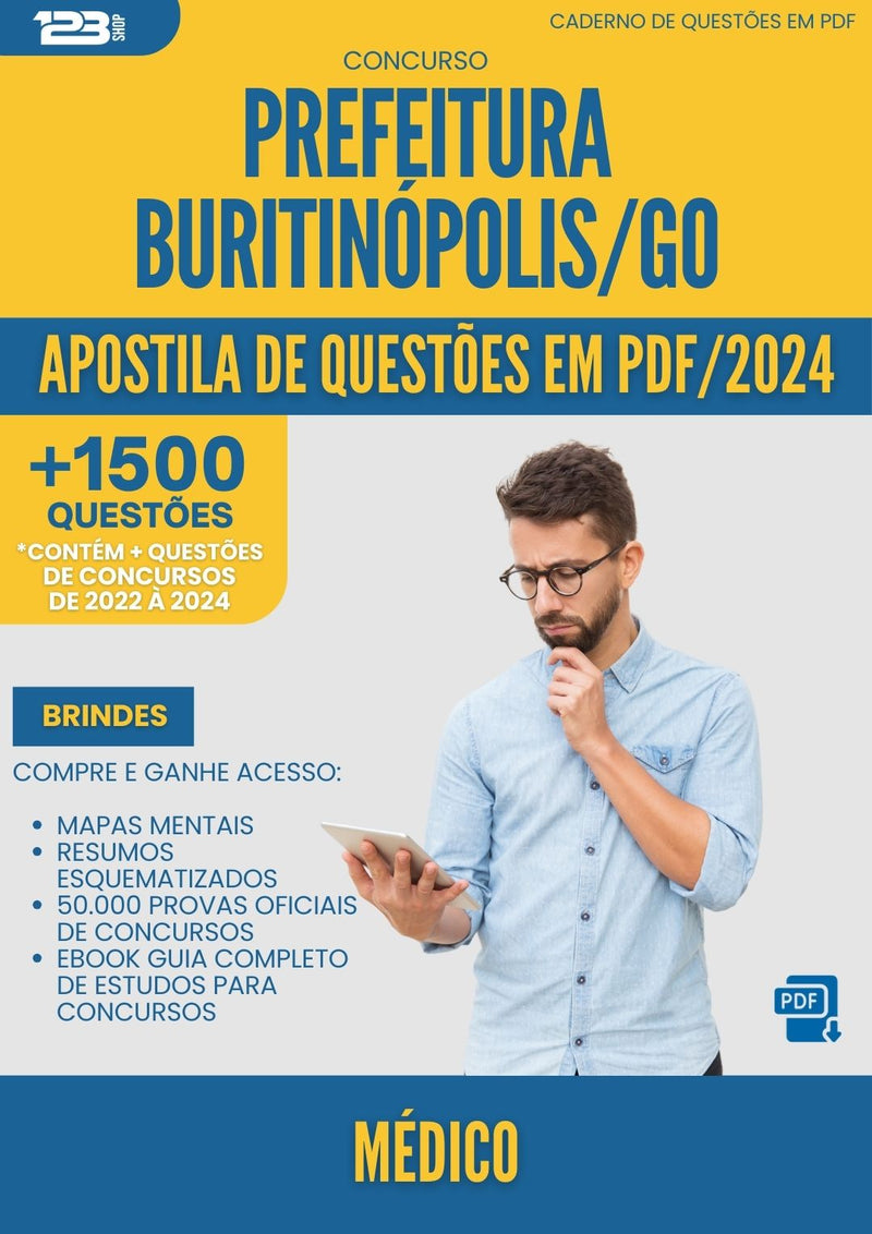 Apostila de Questões para Concurso Medico da Prefeitura Buritinopolis Go 2024 - Mais de 1.500 Questões