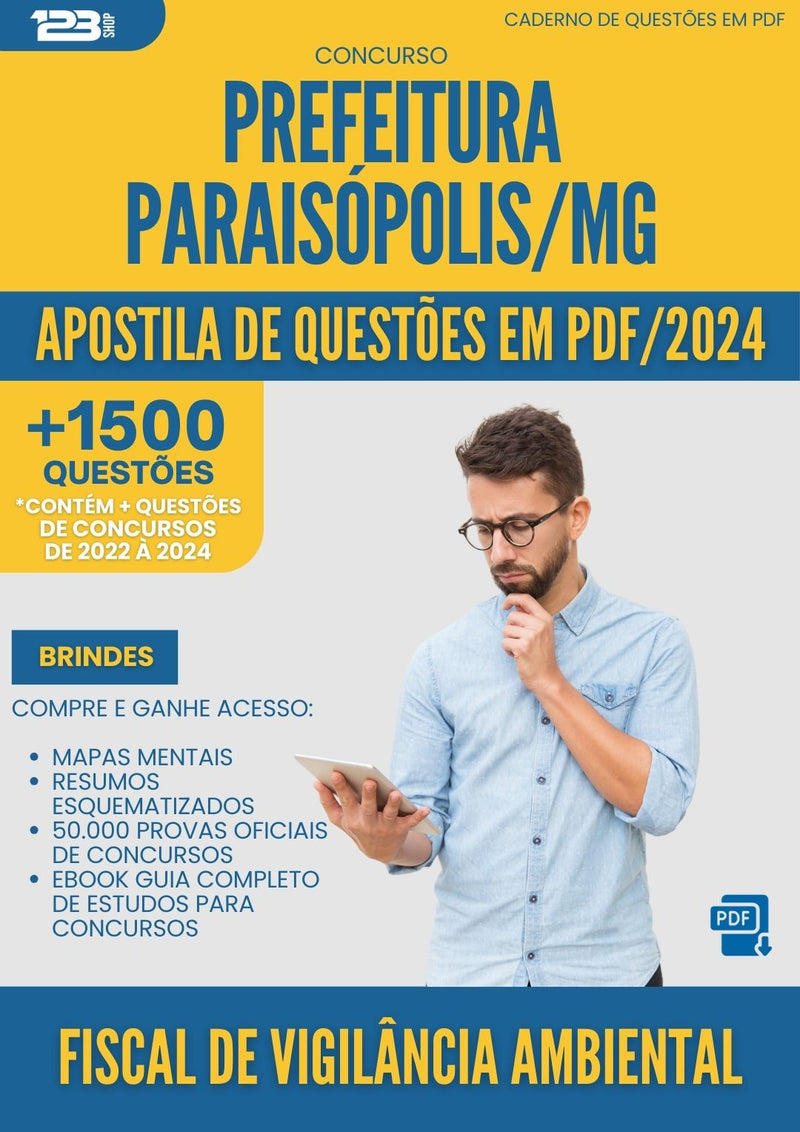 Apostila de Questões para Concurso Fiscal De Vigilancia Ambiental da Prefeitura Paraisopolis Mg 2024 - Mais de 1.500 Questões