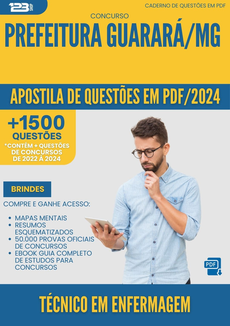 Apostila de Questões para Concurso Tecnico Em Enfermagem da Prefeitura Guarara Mg 2024 - Mais de 1.500 Questões