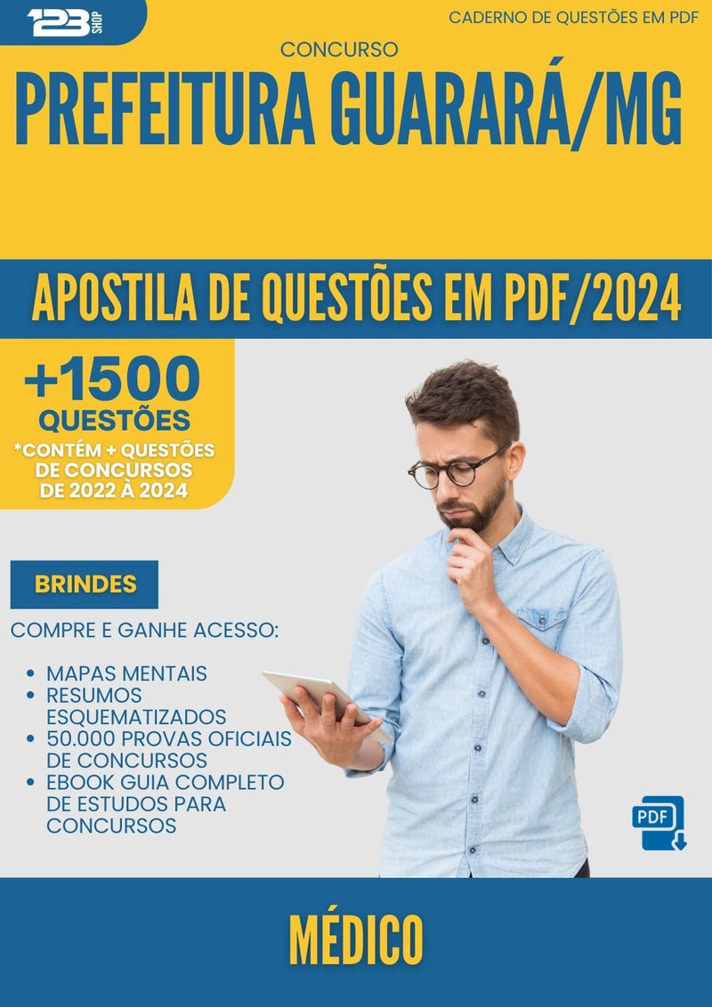 Apostila de Questões para Concurso Medico da Prefeitura Guarara Mg 2024 - Mais de 1.500 Questões
