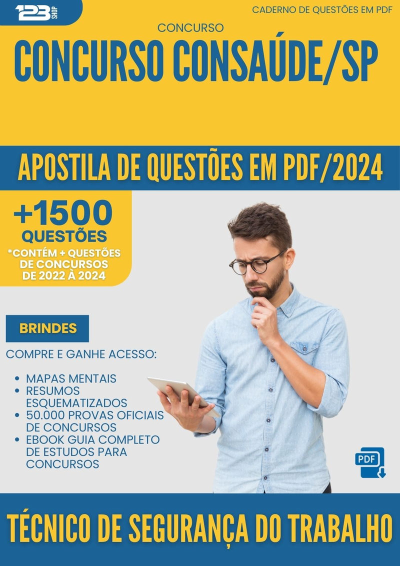 Apostila de Questões para Concurso Tecnico De Seguranca Do Trabalho Consaude Sp 2024 - Mais de 1.500 Questões