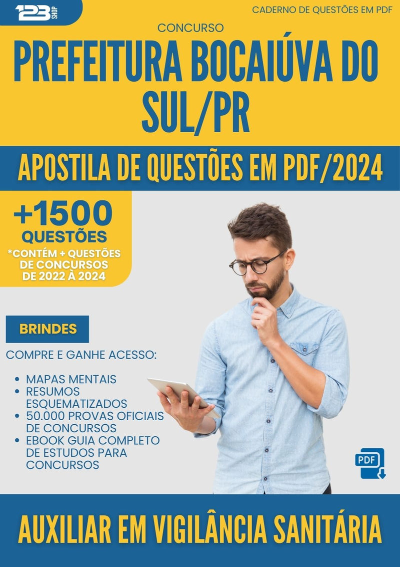 Apostila de Questões para Concurso Auxiliar Em Vigilancia Sanitaria da Prefeitura Bocaiuva Do Sul Pr 2024 - Mais de 1.500 Questões