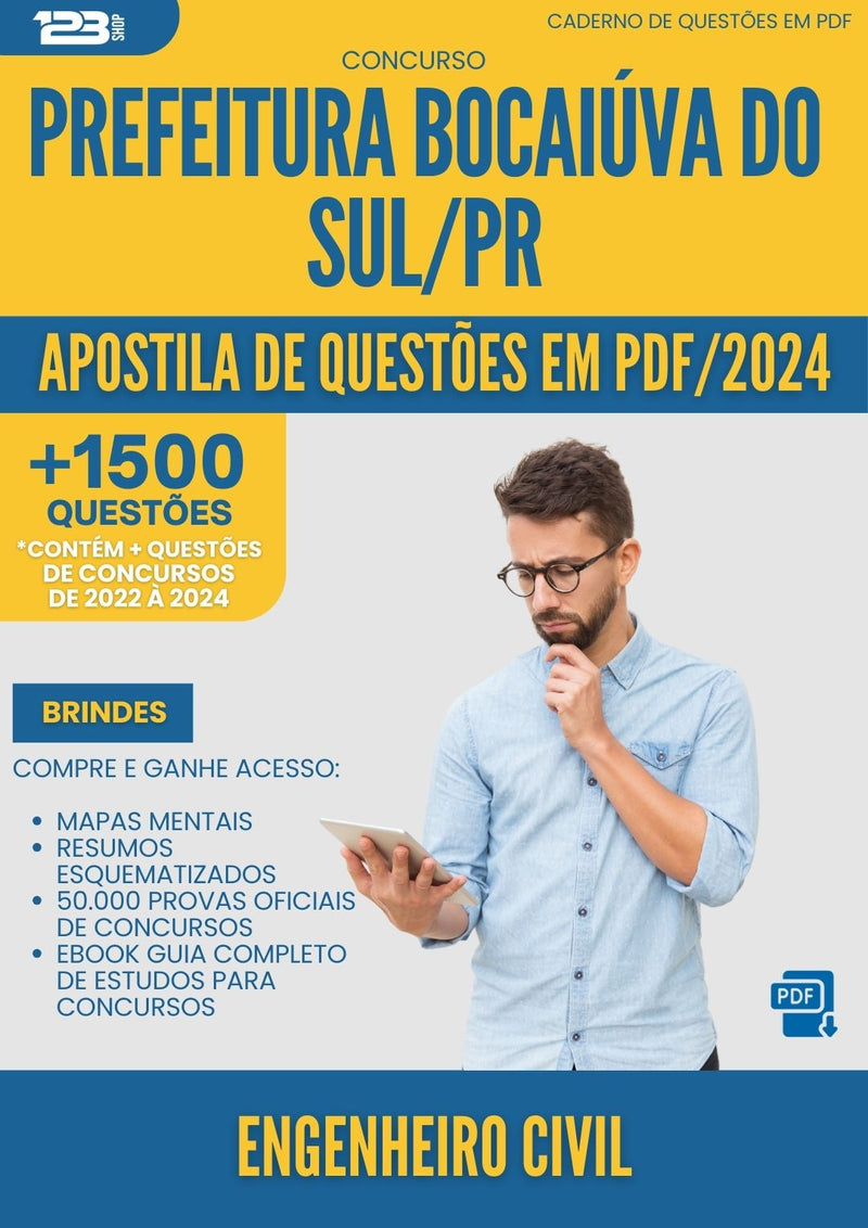 Apostila de Questões para Concurso Engenheiro Civil da Prefeitura Bocaiuva Do Sul Pr 2024 - Mais de 1.500 Questões