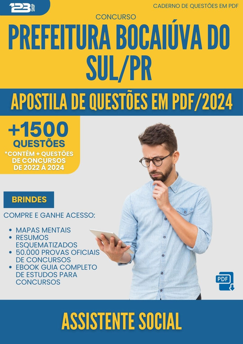 Apostila de Questões para Concurso Assistente Social da Prefeitura Bocaiuva Do Sul Pr 2024 - Mais de 1.500 Questões