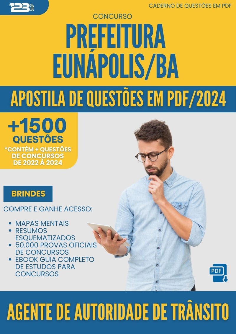 Apostila de Questões para Concurso Agente De Autoridade De Transito da Prefeitura Eunapolis Ba 2024 - Mais de 1.500 Questões