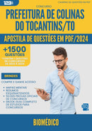 Apostila de Questões para Concurso Biomedico da Prefeitura Colinas Do Tocantins To 2024 - Mais de 1.500 Questões
