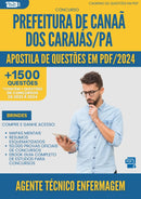 Apostila de Questões para Concurso Agente Tecnico Enfermagem da Prefeitura Canaa Dos Carajas Pa 2024 - Mais de 1.500 Questões