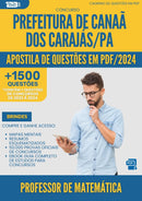 Apostila de Questões para Concurso Professor De Matematica da Prefeitura Canaa Dos Carajas Pa 2024 - Mais de 1.500 Questões