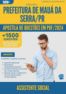 Apostila de Questões para Concurso Assistente Social da Prefeitura Maua Da Serra Pr 2024 - Mais de 1.500 Questões