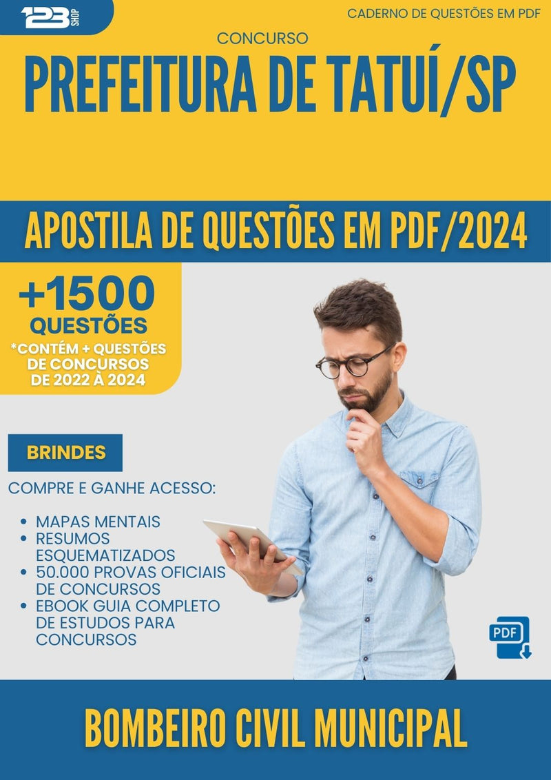 Apostila de Questões para Concurso Bombeiro Civil Municipal da Prefeitura Tatui Sp 2024 - Mais de 1.500 Questões