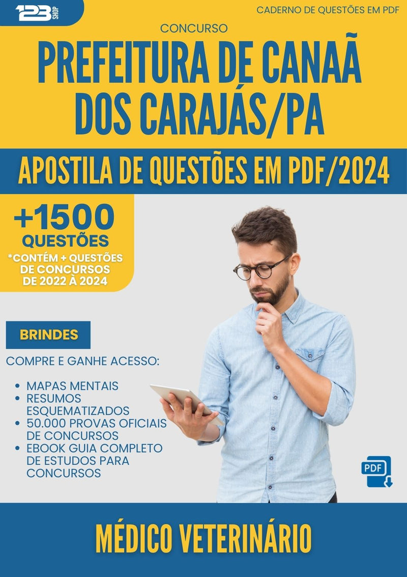 Apostila de Questões para Concurso Medico Veterinario da Prefeitura Canaa Dos Carajas Pa 2024 - Mais de 1.500 Questões