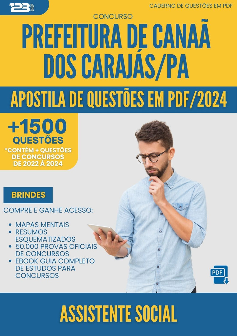 Apostila de Questões para Concurso Assistente Social da Prefeitura Canaa Dos Carajas Pa 2024 - Mais de 1.500 Questões