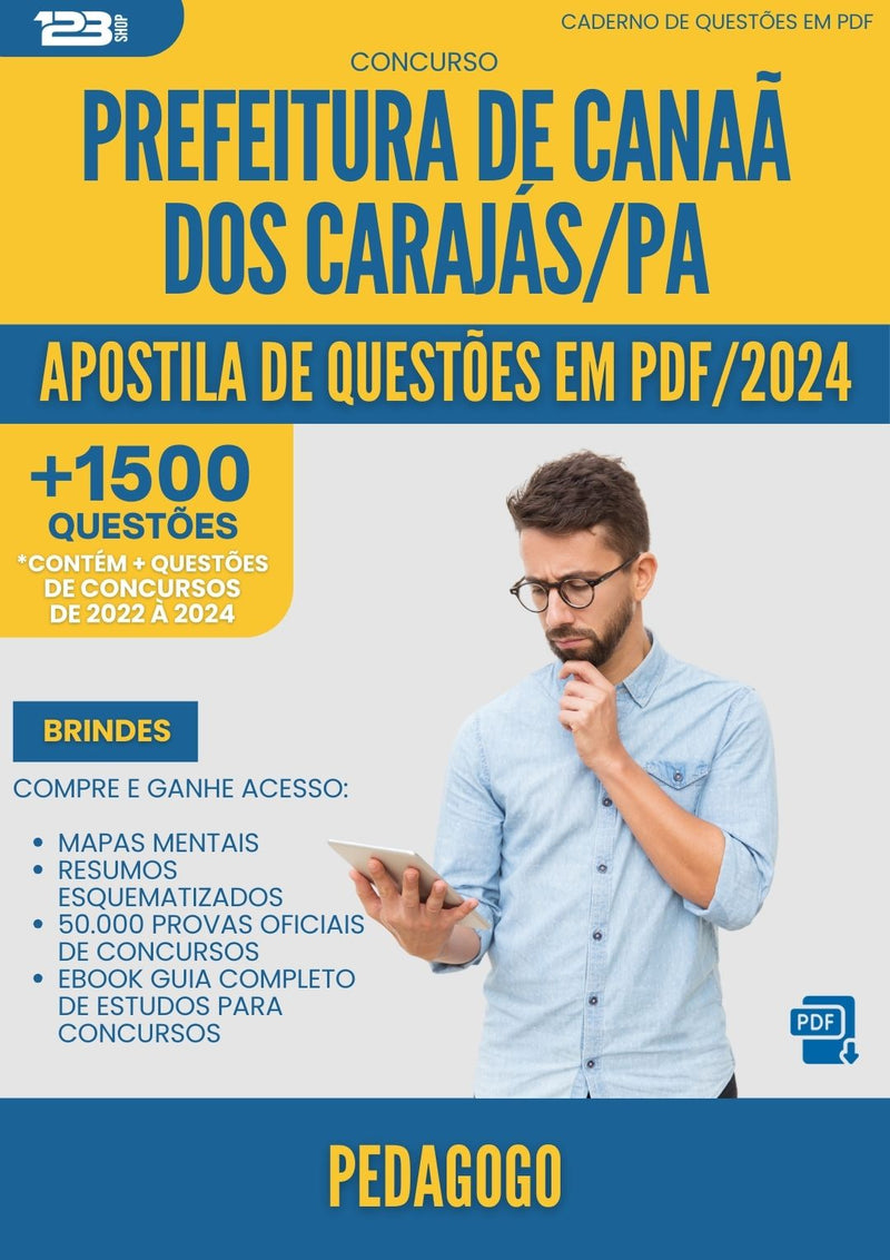 Apostila de Questões para Concurso Pedagogo da Prefeitura Canaa Dos Carajas Pa 2024 - Mais de 1.500 Questões