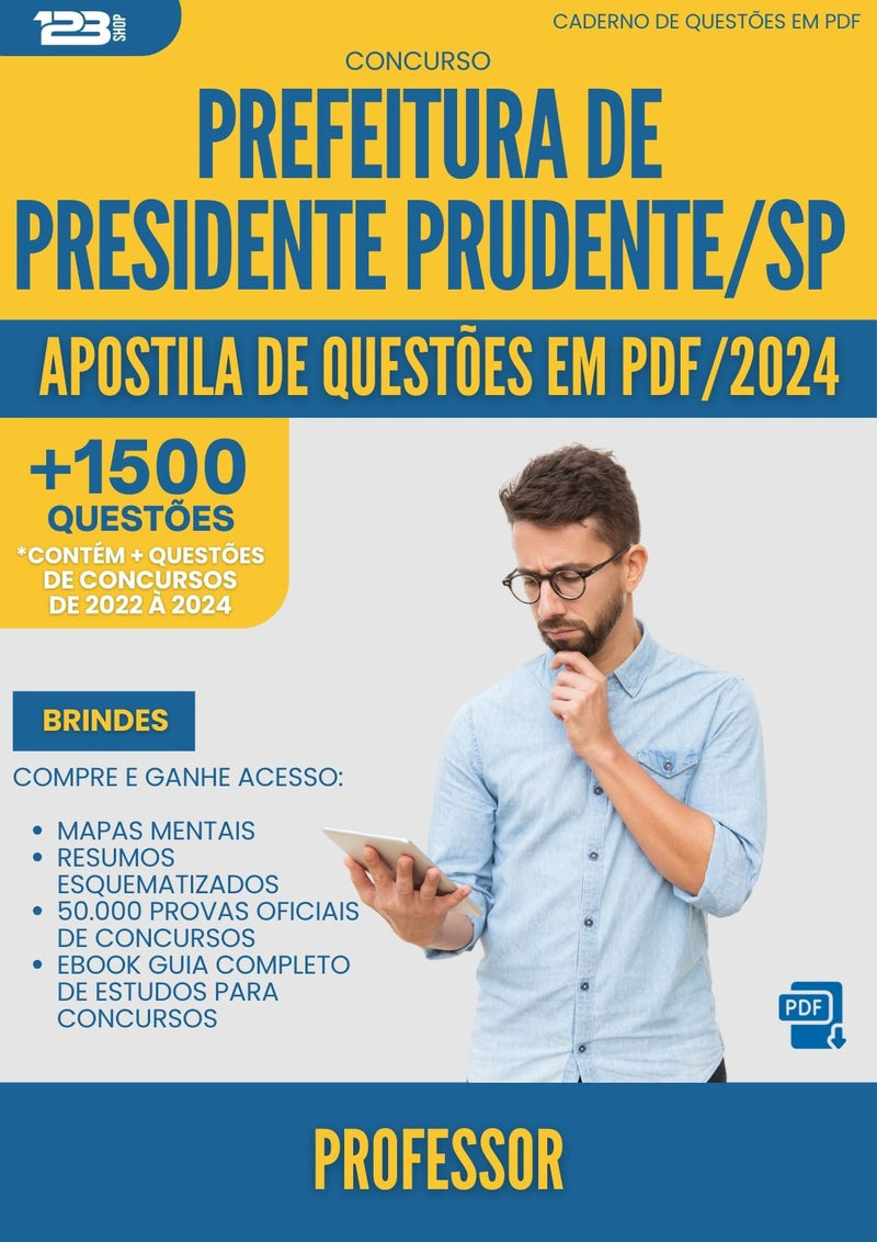Apostila de Questões para Concurso Professor da Prefeitura Presidente Prudente Sp 2024 - Mais de 1.500 Questões