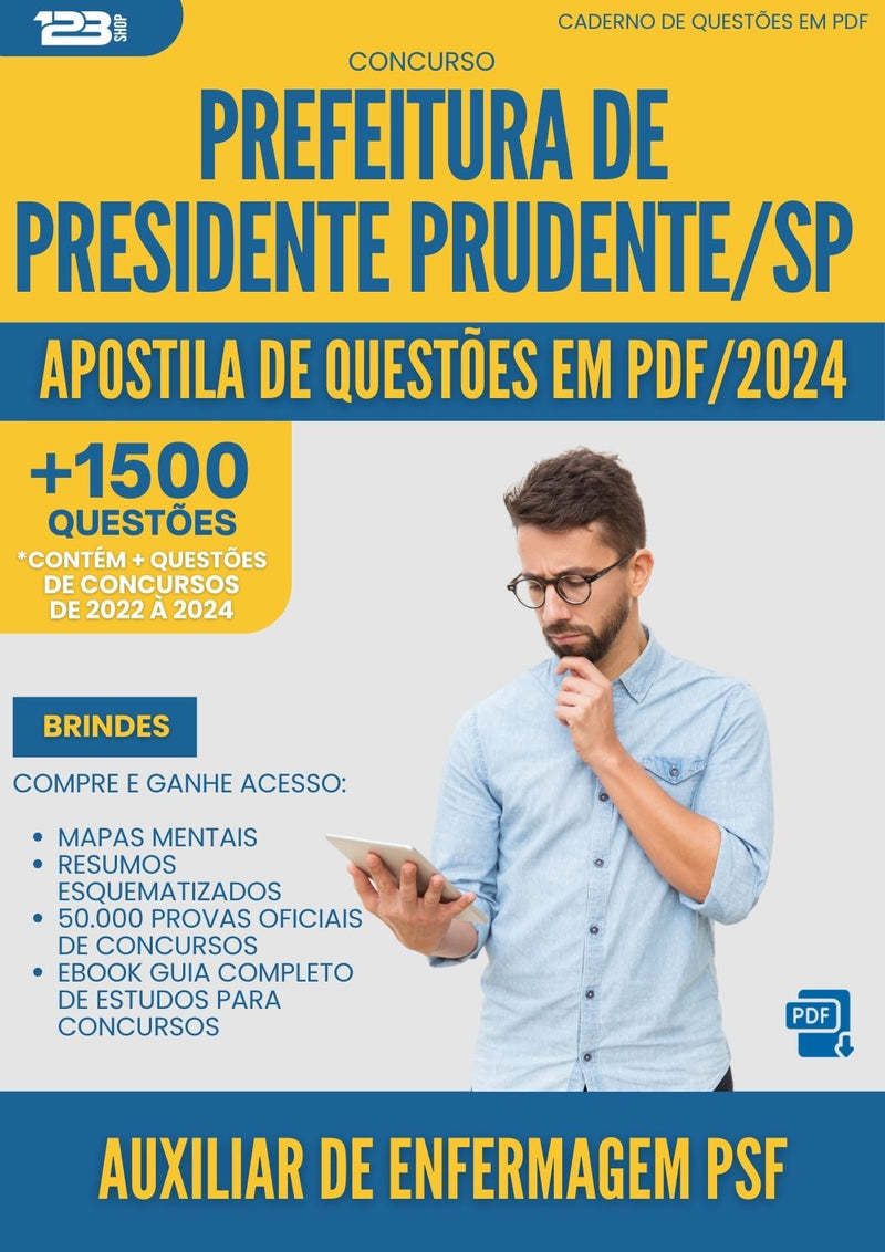 Apostila de Questões para Concurso Auxiliar De Enfermagem Psf da Prefeitura Presidente Prudente 2024 - Mais de 1.500 Questões