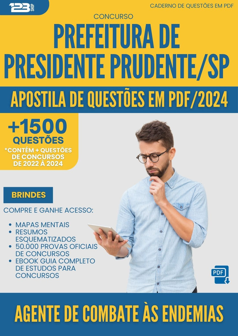 Apostila de Questões para Concurso Agente Combate As Endemias da Prefeitura Presidente Prudente 2024 - Mais de 1.500 Questões