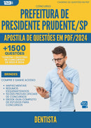 Apostila de Questões para Concurso Dentista da Prefeitura Presidente Prudente Sp 2024 - Mais de 1.500 Questões
