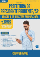 Apostila de Questões para Concurso Psicopedagogo da Prefeitura Presidente Prudente Sp 2024 - Mais de 1.500 Questões